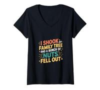 Mujer I Shook My Family Tree And A Bunch Of Nuts Fell Out --- Camiseta Cuello V