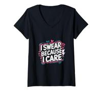 Mujer I Swear Because I Care Adult Caring Expressions |---- Camiseta Cuello V