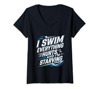 Mujer I Swim Everything Hurts And I'm Starving Tired Swimmer ----- Camiseta Cuello V