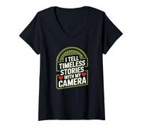 Mujer I Tell Timeless Stories with my Camera Camiseta Cuello V