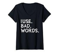 Mujer I Use Bad Words Funny Snarky Unfiltered Drinking Party Camiseta Cuello V