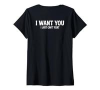 Mujer I Want You I Just Can't Flirt Funny Sexy Adult Humor Quote Camiseta Cuello V