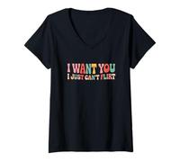 Mujer I Want You I Just Can't Flirt Funny Sexy Adult Humor Quote Camiseta Cuello V
