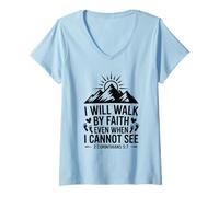 Mujer I Will Walk by Faith - Verso bíblico Inspirador Cristiano Camiseta Cuello V
