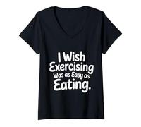 Mujer I Wish Exercising Was As Easy As Eating - Camiseta Cuello V