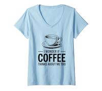 Mujer I Wonder If Coffee Thinks About Me Too Camiseta Cuello V