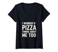 Mujer I Wonder If Pizza Thinks About Me Too Frase Divertida Pizza Camiseta Cuello V