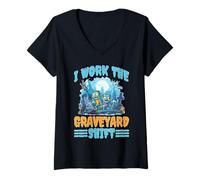 Mujer I Work The Graveyard Shift Trabajador noctural Nocturno Camiseta Cuello V