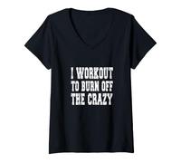 Mujer I Workout To Burn Off The Crazy/Personal Trainer Diciendo Camiseta Cuello V