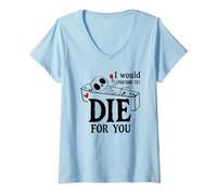 Mujer I Would Pretend Die for Ya You Valentines Couple Anniversary Camiseta Cuello V