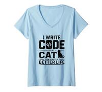Mujer I Write Code so my Cat Can Have a Better Life Funny G amiseta Cuello V