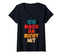 Mujer Ich Mach da Nicht mit Dicho gegen Die Actual política Camiseta Cuello V