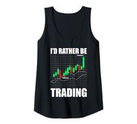 Mujer I'D Rather be Trading Trader acciones Mercado de valores Camiseta sin Mangas