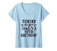 Mujer Idea de Fiesta de cumpleaños número 59 de Hoy es mi Hermana para Ella Camiseta Cuello V