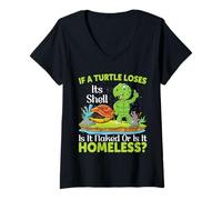Mujer If A Turtle Loses Its Shell Is It Naked Or Is It | Tortuga Camiseta Cuello V