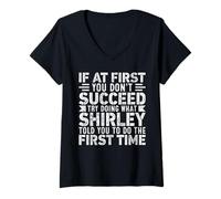 Mujer If At First You Don't Succeed Try Doing What Funny Shirley Camiseta Cuello V