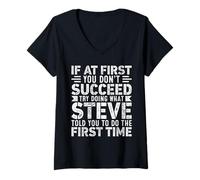 Mujer If At First You Don't Succeed Try Doing What Funny STEVE Camiseta Cuello V