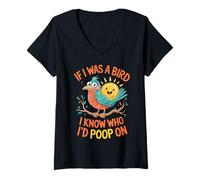 Mujer If I Was a Bird I Know Who I'd Poop On Doodle Quote Meme Camiseta Cuello V