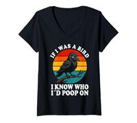 Mujer If I Was a Bird I Know Who I'd Poop On Funny Quote Meme Camiseta Cuello V