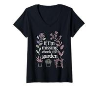 Mujer If I'm Missing Check The Garden Plantas de Jardinero |- Camiseta Cuello V