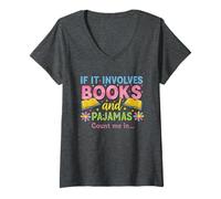 Mujer if it Involves Books and Pajamas Count me in Camiseta Cuello V