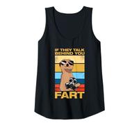 Mujer If they talk behind you fart pedo muñecas pedos pedos Camiseta sin Mangas