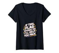 Mujer If This Flag Offends You I'll Help You Pack |-- Camiseta Cuello V