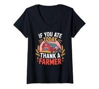 Mujer If You Ate Today Thank a Farmer Shirt Farmer Gifts Farmer Gifts Farmer Camiseta Cuello V