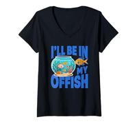 Mujer Ill Be in My Offish Fish Bowl Oficina Juego de Palabras Acuario Humor Camiseta Cuello V