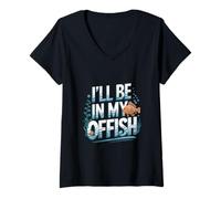 Mujer I'll Be In My Offish Funny Payaso Fish Keeping Aquarium Camiseta Cuello V