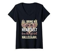 Mujer I'Ll Bring My Hard Fought Heartfelt Hallelujah Camiseta Cuello V