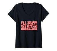 Mujer I'll Bring The Moral Compass Funny Party Group Camiseta Cuello V