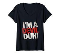 Mujer I'm A Devil Duh Funny Sarcastic Humor Attitude |- Camiseta Cuello V