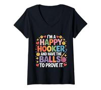 Mujer I'm A Happy Hooker and Have The Balls To Prove It - Camiseta Cuello V