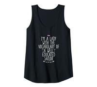 Mujer I'm A Lady with The Vocabulary of A Well Educated Sailor Camiseta sin Mangas