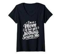 Mujer I'm A Mom of Two Girls Nothing Scares Me Camiseta Cuello V