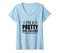 Mujer I'm a Pretty Big Gamer Funny Gaming Quotes Camiseta Cuello V