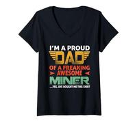 Mujer I'm A Proud Dad of A Freaking Awesome Miner For Fathers Camiseta Cuello V