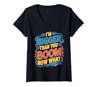 Mujer I'm Bigger Than You Boom Now What Math Numbers Joke Camiseta Cuello V