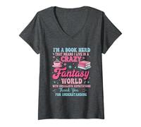 Mujer I'm Book Nerd That Means I Live In A Crazy Fantasy Camiseta Cuello V