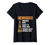 Mujer I'm Either Drinking Beer About To Drink Beer Team Drinking Camiseta Cuello V