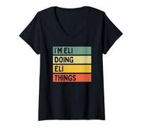 Mujer I'm Eli Doing Eli Things - Cita Personalizada Divertida Camiseta Cuello V
