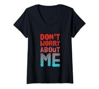 Mujer I'm Fine Citas En Texto Vintage Funny Don't Worry About Me Camiseta Cuello V