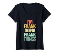 Mujer I'm Frank Doing Frank Things - Divertido Dicho Cool Name Frank Camiseta Cuello V