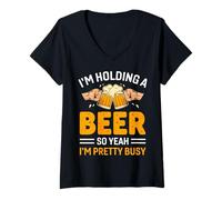 Mujer I'm Holding A Beer So Yeah I'm Pretty Busy Beer Lover Camiseta Cuello V