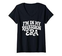 Mujer I'm In My Recession Era Economía Camiseta Cuello V