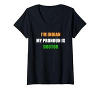 Mujer I'm Indian, My Pronoun is Doctor - Funny Flag Color Quote Camiseta Cuello V