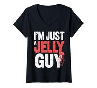 Mujer I'm Just A Jelly Guy Jealous Pun Sweet Joke ||- Camiseta Cuello V