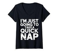 Mujer I'm Just Going To Take A Quick Nap Excusa Perezosa - Camiseta Cuello V