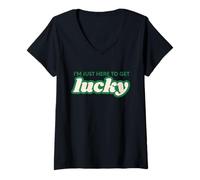 Mujer I'm Just Here to Get Lucky Funny St. Patrick's Day Shamrock Camiseta Cuello V